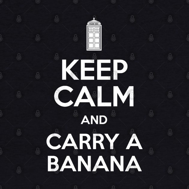 Keep Calm And Carry A Banana by Styled Vintage